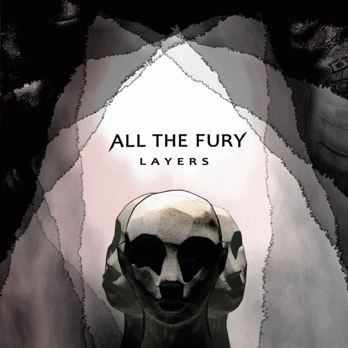 All The Fury : Layers
